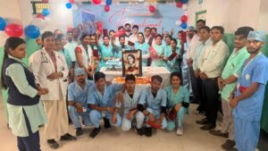 सेवा ,समर्पण ,करुणा की प्रतीक नर्स समाज को स्वस्थ बनाने में सराहनीय योगदान: डॉ0 राकेश सिंह